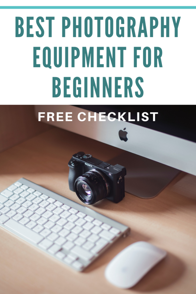 best photography equipment for beginners checklist